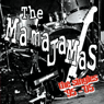 Mamajamas, The Singles
